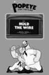Hold the Wire Movie Streaming Online