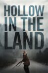 Hollow in the Land Movie Streaming Online
