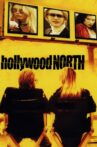 Hollywood North Movie Streaming Online