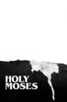 Holy Moses Movie Streaming Online