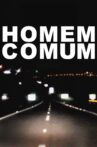 Homem Comum Movie Streaming Online