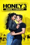 Honey 3: Dare to Dance Movie Streaming Online
