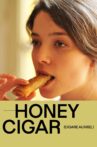 Honey Cigar Movie Streaming Online