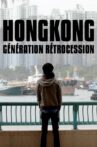Hong Kong: Retrocession Generation Movie Streaming Online