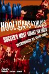 Hooligans & Thugs: Soccer's Most Violent Fan Fights Movie Streaming Online