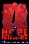 Hopekillers Movie Streaming Online