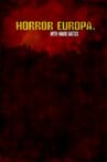 Horror Europa with Mark Gatiss Movie Streaming Online