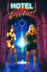 Hotel Exotica Movie Streaming Online