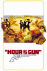 Hour of the Gun Movie Streaming Online
