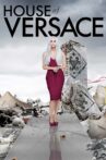 House of Versace Movie Streaming Online