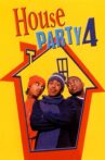 House Party 4: Down to the Last Minute Movie Streaming Online