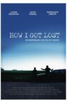 How I Got Lost Movie Streaming Online