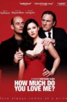 How Much Do You Love Me? Movie Streaming Online