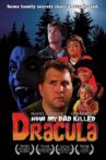 How My Dad Killed Dracula Movie Streaming Online