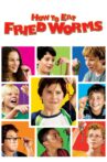 How to Eat Fried Worms Movie Streaming Online