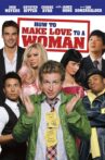 How to Make Love to a Woman Movie Streaming Online