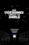How Videogames Changed the World Movie Streaming Online