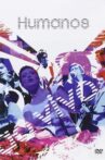 Humanos: Ao Vivo Movie Streaming Online