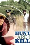 Hunters Are for Killing Movie Streaming Online