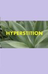 Hyperstition Movie Streaming Online