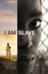 I Am Slave Movie Streaming Online