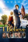 I Believe Movie Streaming Online