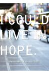 I Could Live in Hope Movie Streaming Online