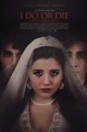 I Do, or Die: A Killer Arrangement Movie Streaming Online