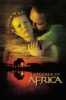 I Dreamed of Africa Movie Streaming Online