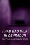 I Had Bad Milk in Dehradun Movie Streaming Online