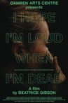 I Hope I'm Loud When I'm Dead Movie Streaming Online