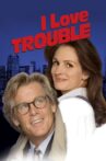 I Love Trouble Movie Streaming Online