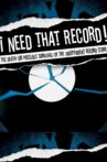 I Need That Record! Movie Streaming Online