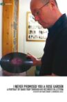 I Never Promised You a Rose Garden: A Portrait of David Toop Through His Records Collection Movie Streaming Online
