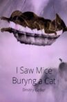 I Saw Mice Burying a Cat Movie Streaming Online