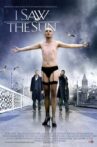I Saw the Sun Movie Streaming Online