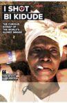 I Shot Bi Kidude Movie Streaming Online