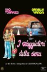 I viaggiatori della sera Movie Streaming Online