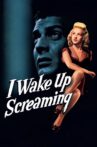 I Wake Up Screaming Movie Streaming Online