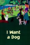 I Want a Dog Movie Streaming Online