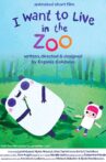 I Want To Live In The Zoo Movie Streaming Online