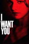 I Want You Movie Streaming Online