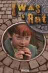 I Was a Rat Movie Streaming Online