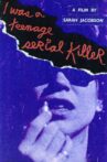 I Was a Teenage Serial Killer Movie Streaming Online