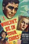 I Wouldn't Be in Your Shoes Movie Streaming Online