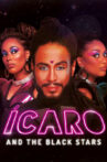 Ícaro and the Black Stars Movie Streaming Online