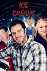 Ice Dreams Movie Streaming Online