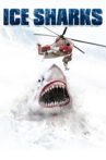 Ice Sharks Movie Streaming Online
