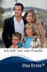 Ich leih’ mir eine Familie Movie Streaming Online