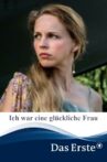 Ich war eine glückliche Frau Movie Streaming Online